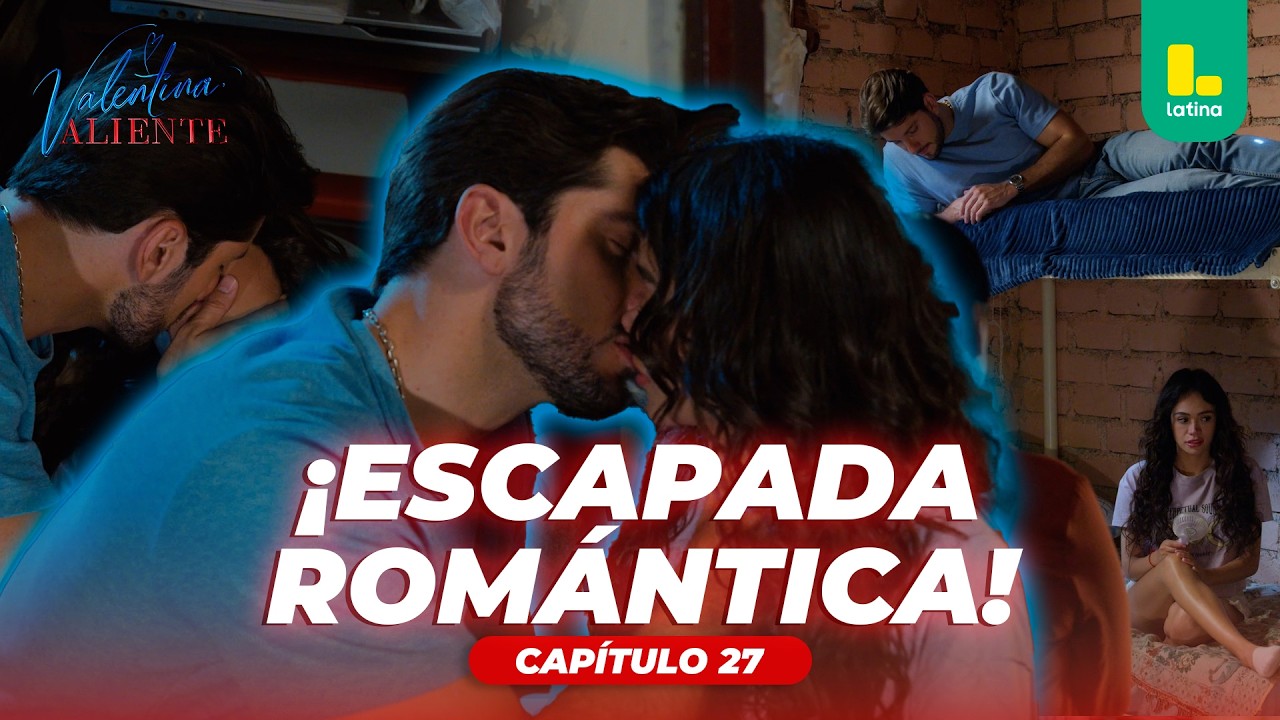 Un viaje rom&aacute;ntico que no sale como esperaban 😳💔 | Valentina Valiente Cap&iacute;tulo 27