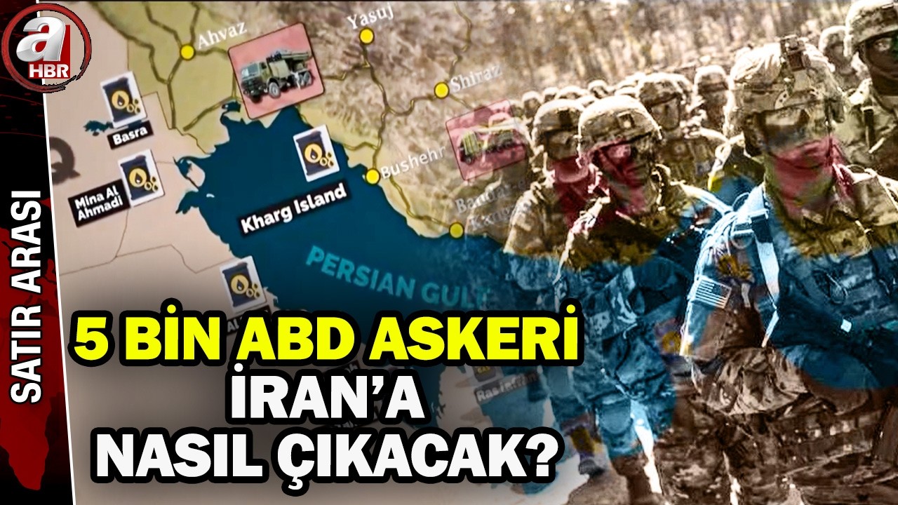 ABD'nin kara harekat planı! 5 bin ABD askeri İran'a nasıl çıkacak? | A Haber