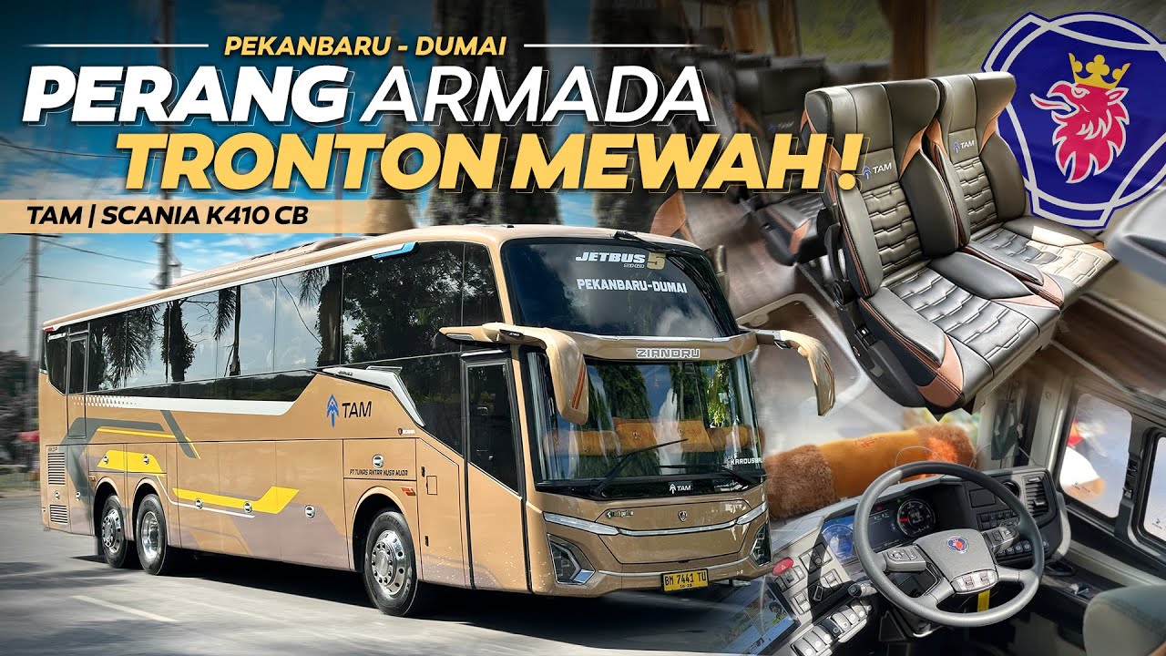 PERANG BINTANG DI RUTE PALING CUAN‼️ Naik Bus Terbaru PO TAM Scania K410 “Ziandru” Dumai - Pekanbaru