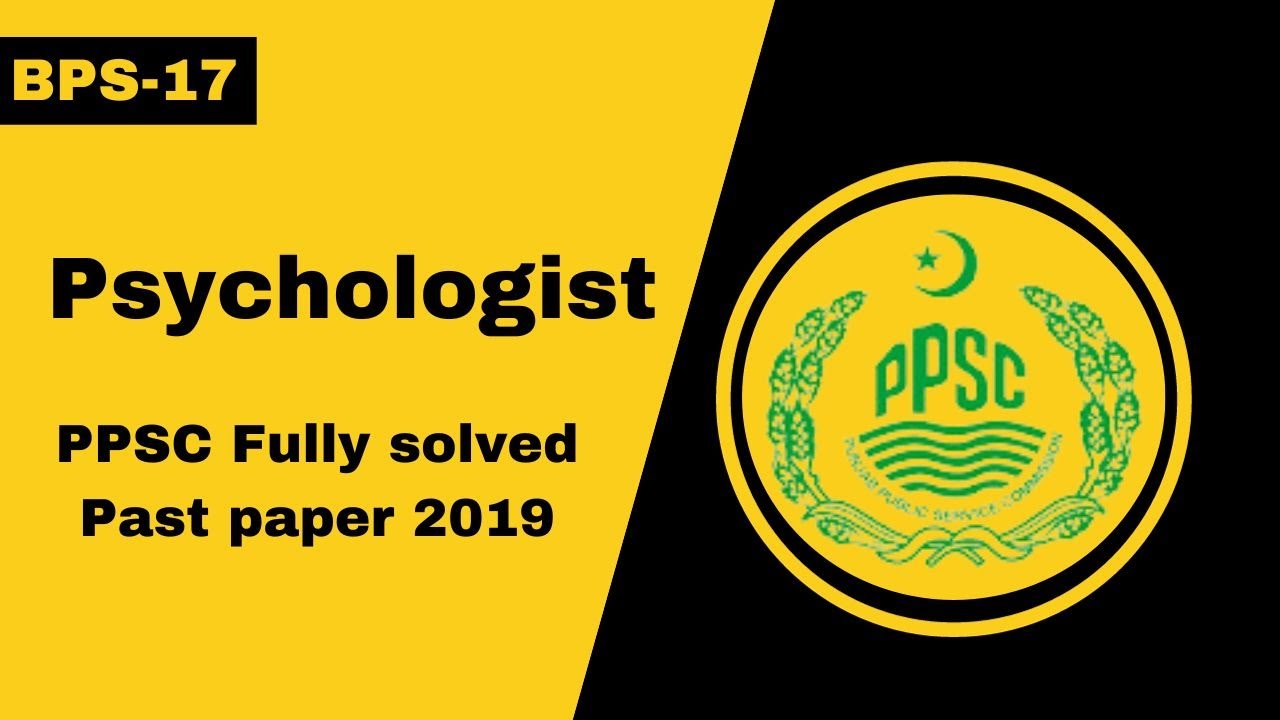 Psychologist past paper ppsc | Psychology Past paper |