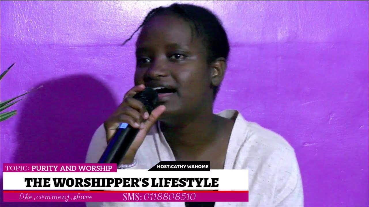 PURITY AND WORSHIP || THE WORSHIPPER'S LIFESTYLE
