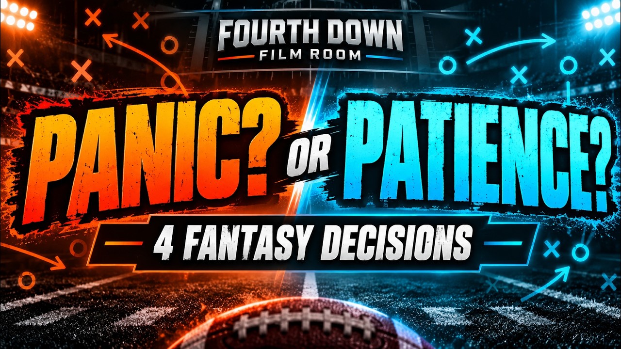 PANIC or PATIENCE? What to Do With These 4 Fantasy Football Players