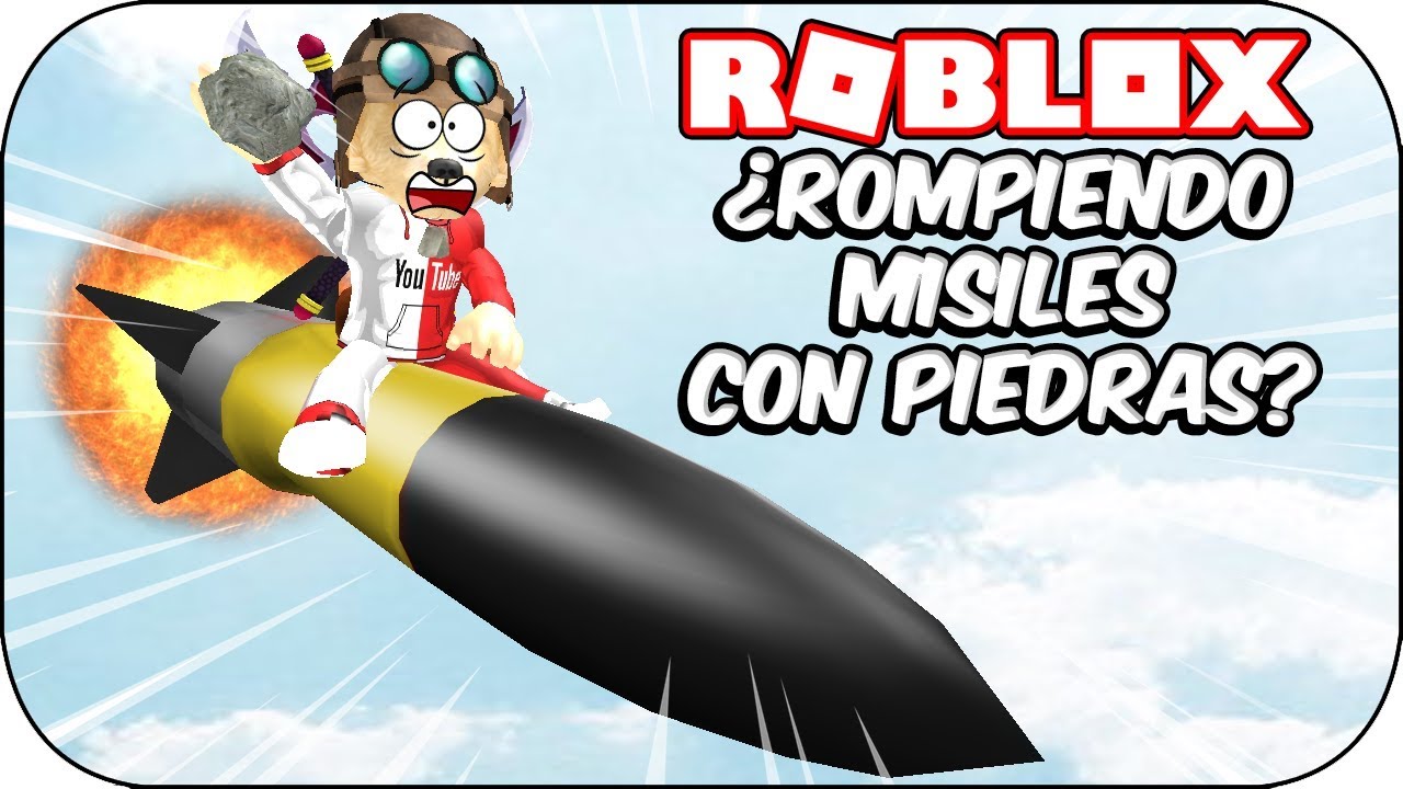 ROBLOX - &iquest;Rompiendo MISILES con PIEDRAS? - Project Minigames