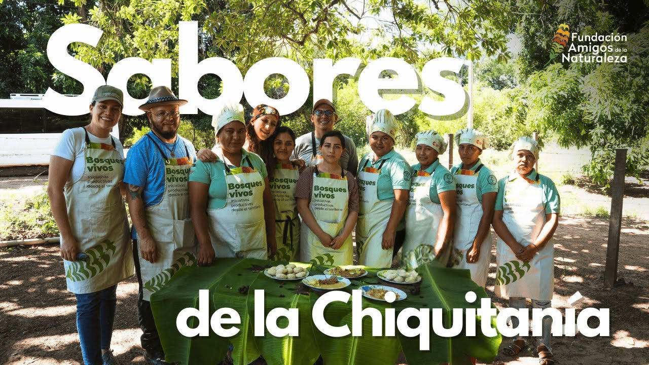 Sabores de la Chiquitanía: un viaje al origen de nuestra biodiversidad