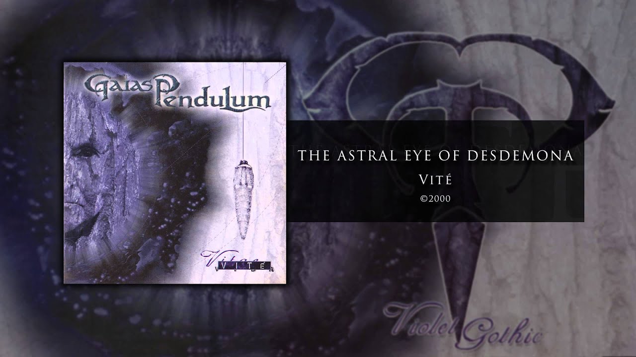 Gaias Pendulum - The Astral Eye Of Desdemona (Official audio)