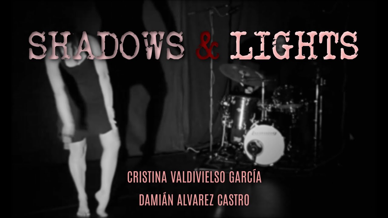 SHADOWS & LIGHTS - Dami&aacute;n Alvarez Castro - Cristina Valdivielso