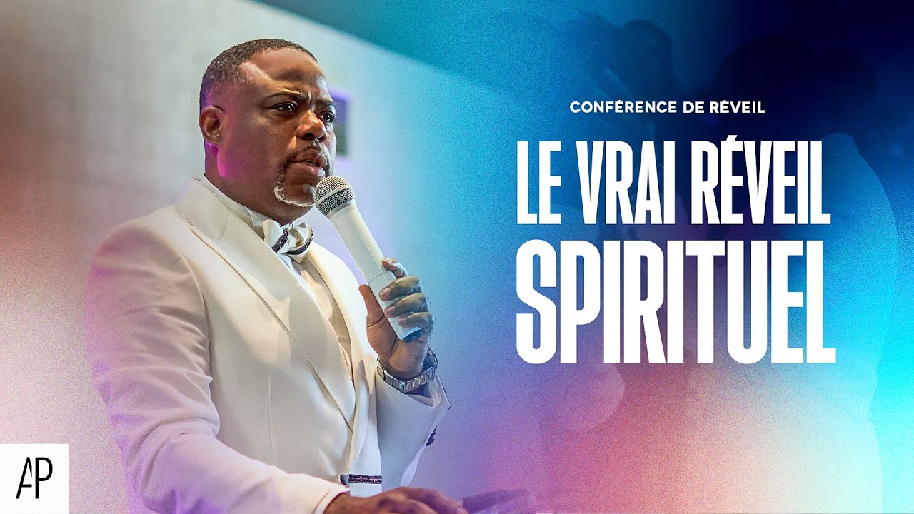 LE VRAI RÉVEIL SPIRITUEL (Conférence de Réveil) - Apôtre Alain Patrick Tsengue