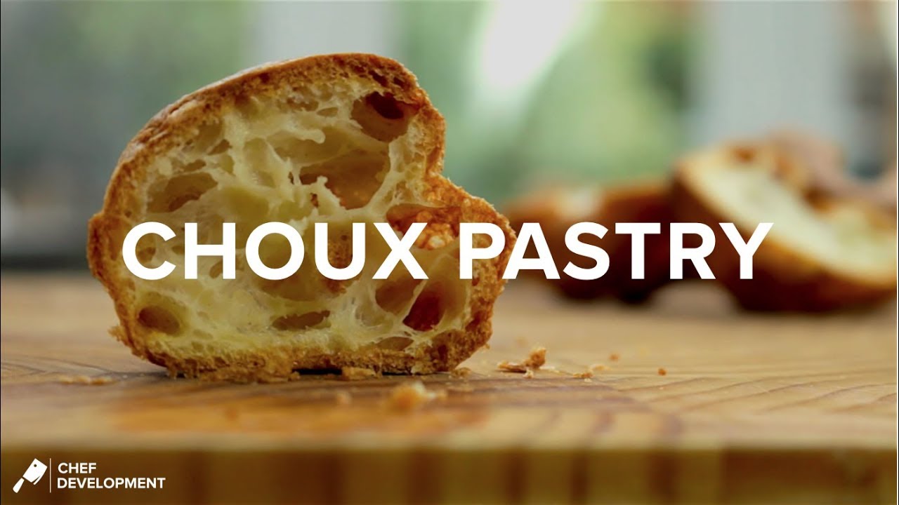 Choux Pastry | Chef-Development