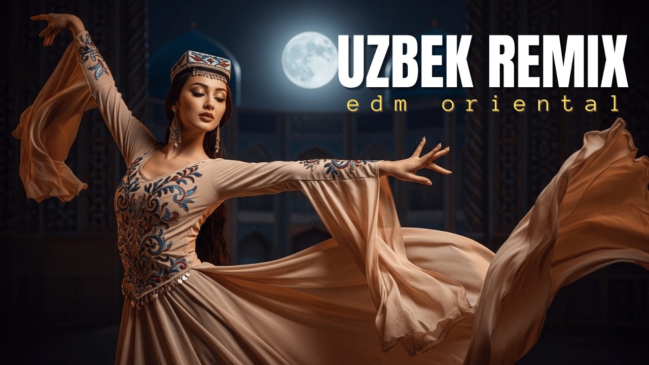 Uzbek Remix 2026 🏜️ | Desert Vibes Oriental Dance Mix