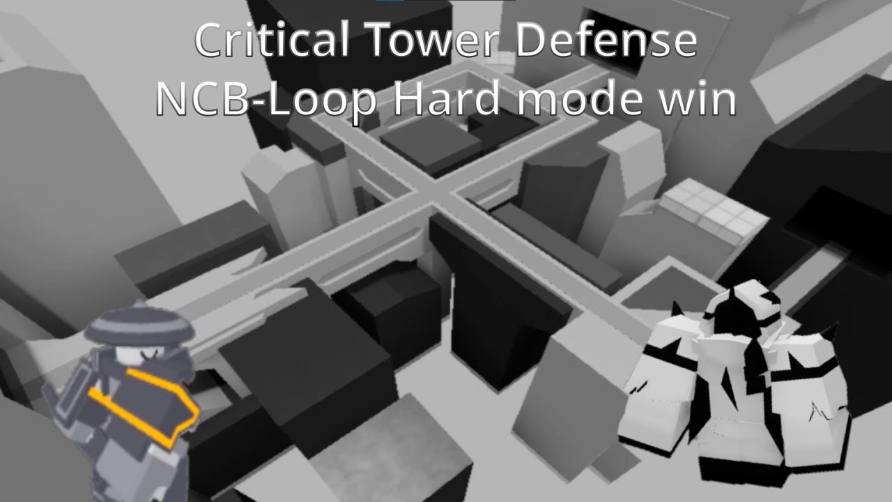 NCB-Loop Hard mode win (Critical Tower Defense)
