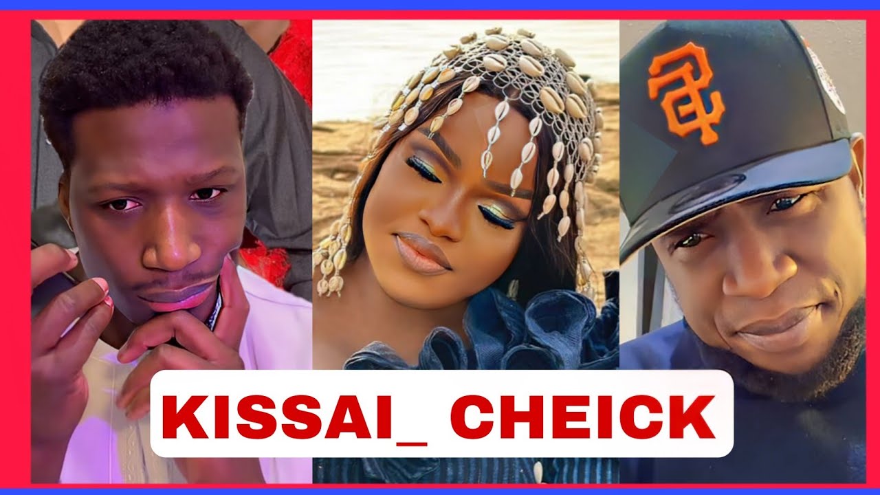 KISSAI_CHEICK ADRESSE ? ÉCOUTEZ