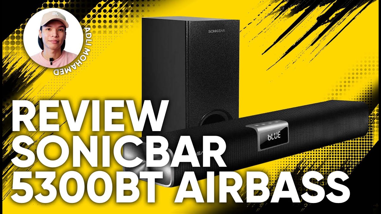 Soundbar Padu Bawah RM300,Terbaik Tahun 2023! Review SonicGear SonicBar 5300BT