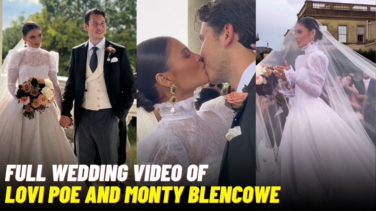 ACTUAL FULL WEDDING VIDEO of Lovi Poe and Monty Blencowe WEDDING in LONDON August 26, 2023