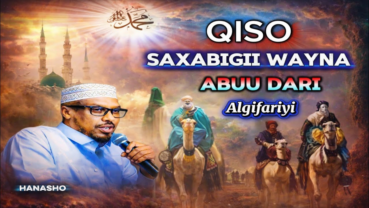 Qisooyin qiima badan !! Abu darri algifariyi / sh mustafe #ramadan