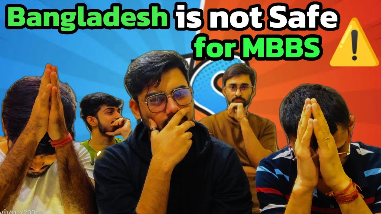 Bangladesh is not Safe for MBBS !? Not choose bangladesh for MBBS. #MBBSinBangladesh news 🇧🇩