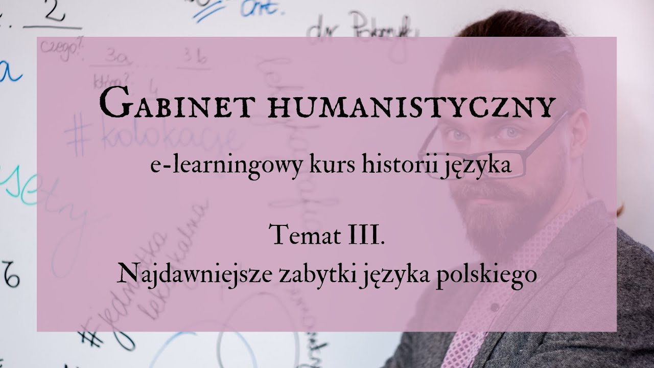 Historia języka online: najdawniejsze zabytki języka polskiego