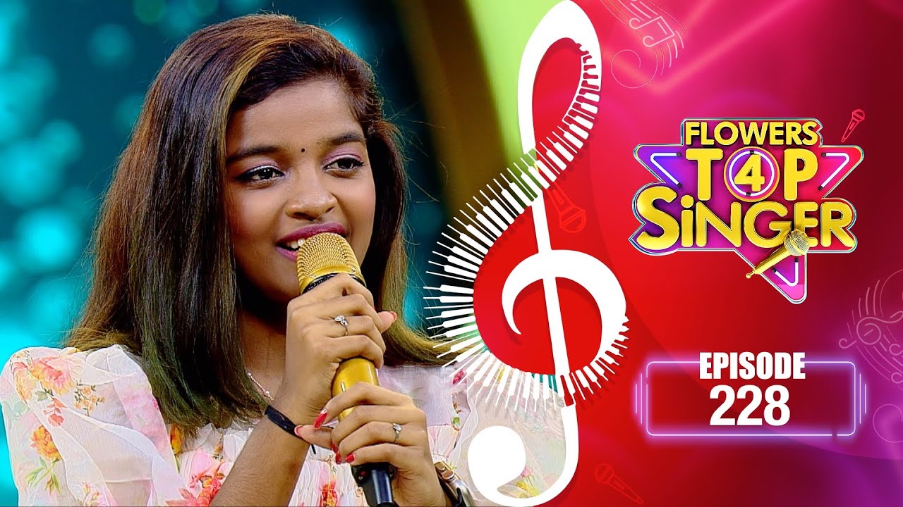 Flowers Top Singer 4 | Musical Reality Show | EP# 228