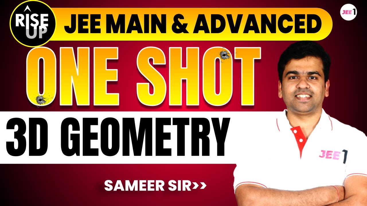 3D Geometry | Oneshot - Rise-Up | JEE Main & Advanced | #jee2024 #jee2025 #jee1 #sameerchincholikar