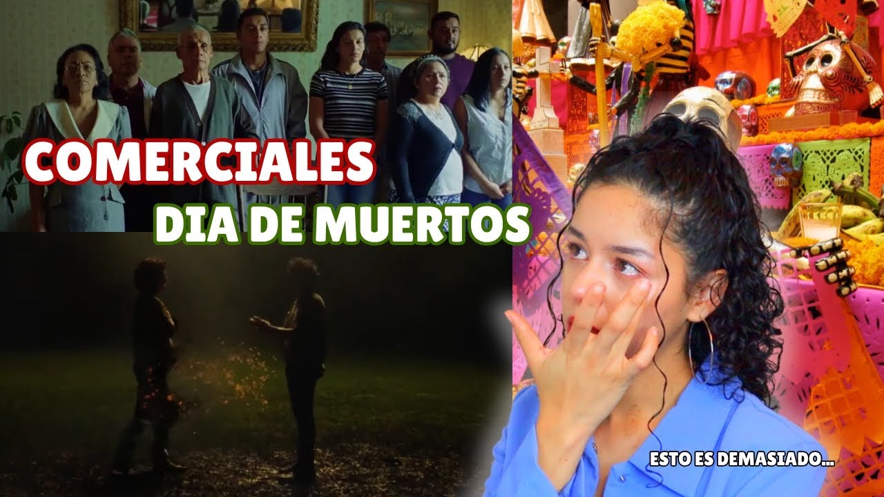 EXTRANJERA REACCIONA a COMERCIALES de DIA de MUERTOS... SE EMOCIONA