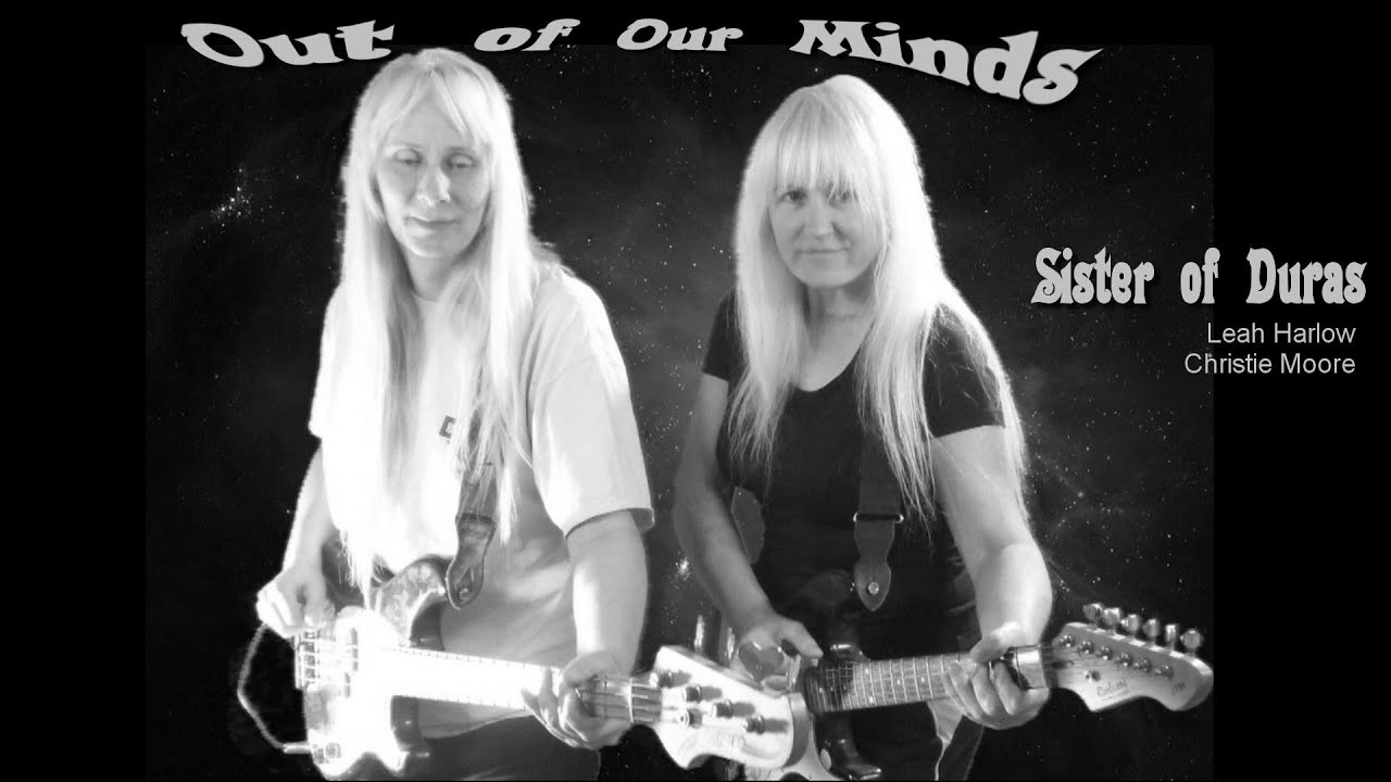 Out of Our Minds - Sisters of Duras
