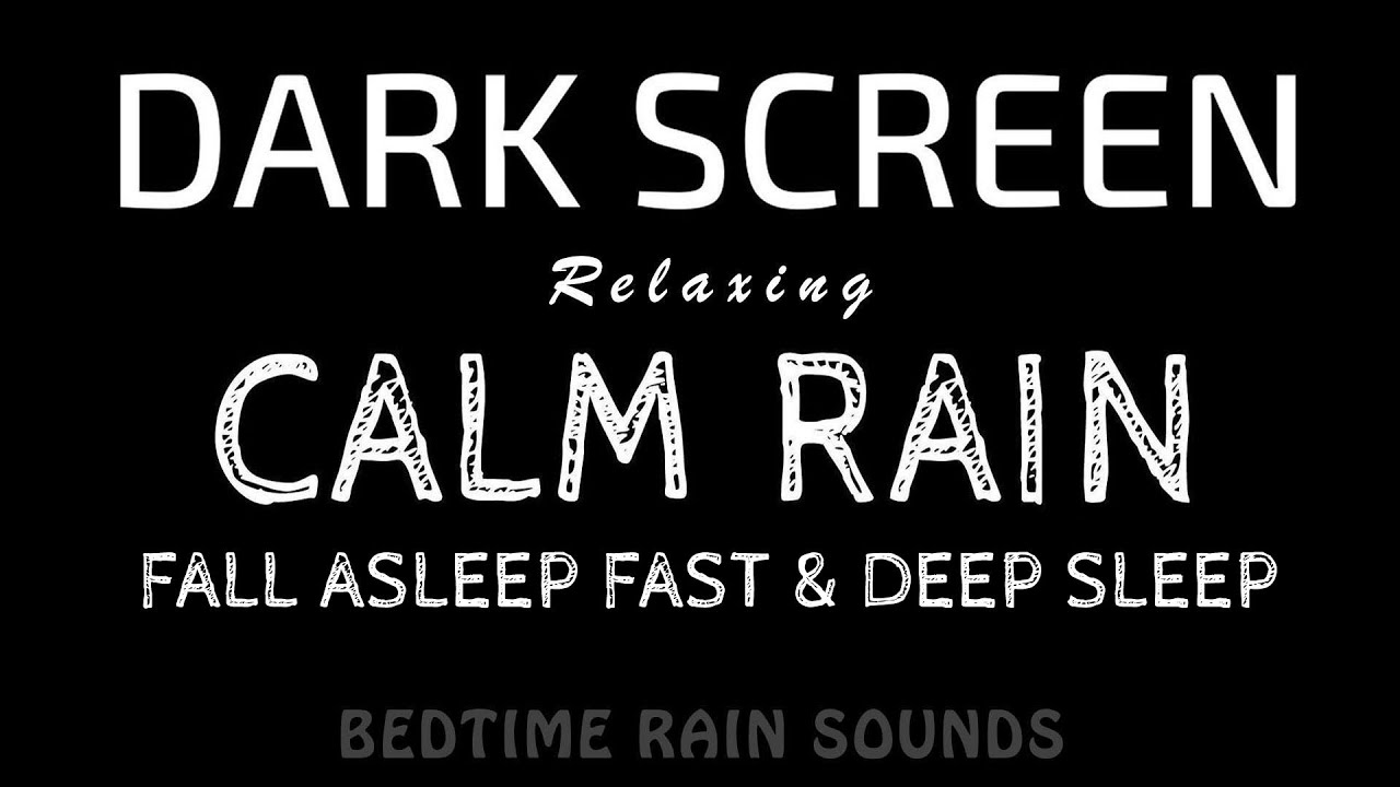 Deep Absolute Calm! Calming RAIN Sounds to Fall Asleep Fast & Deep Relaxation | Black Screen ASMR