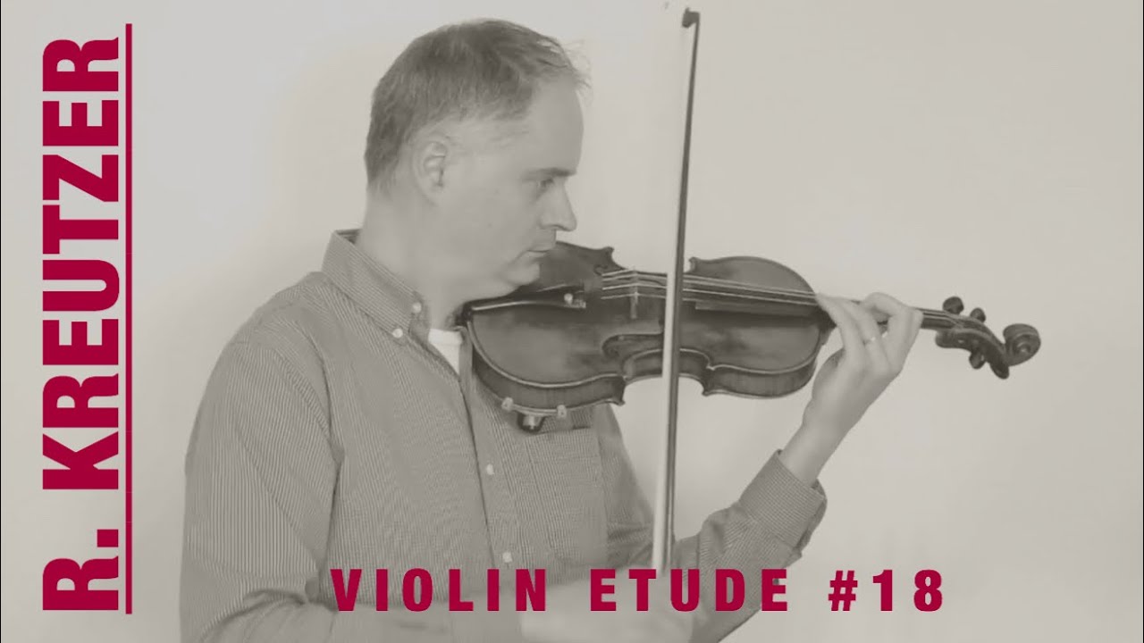 R. Kreutzer Violin Etude no. 18 from 42 Studies and Caprices by @Violinexplorer