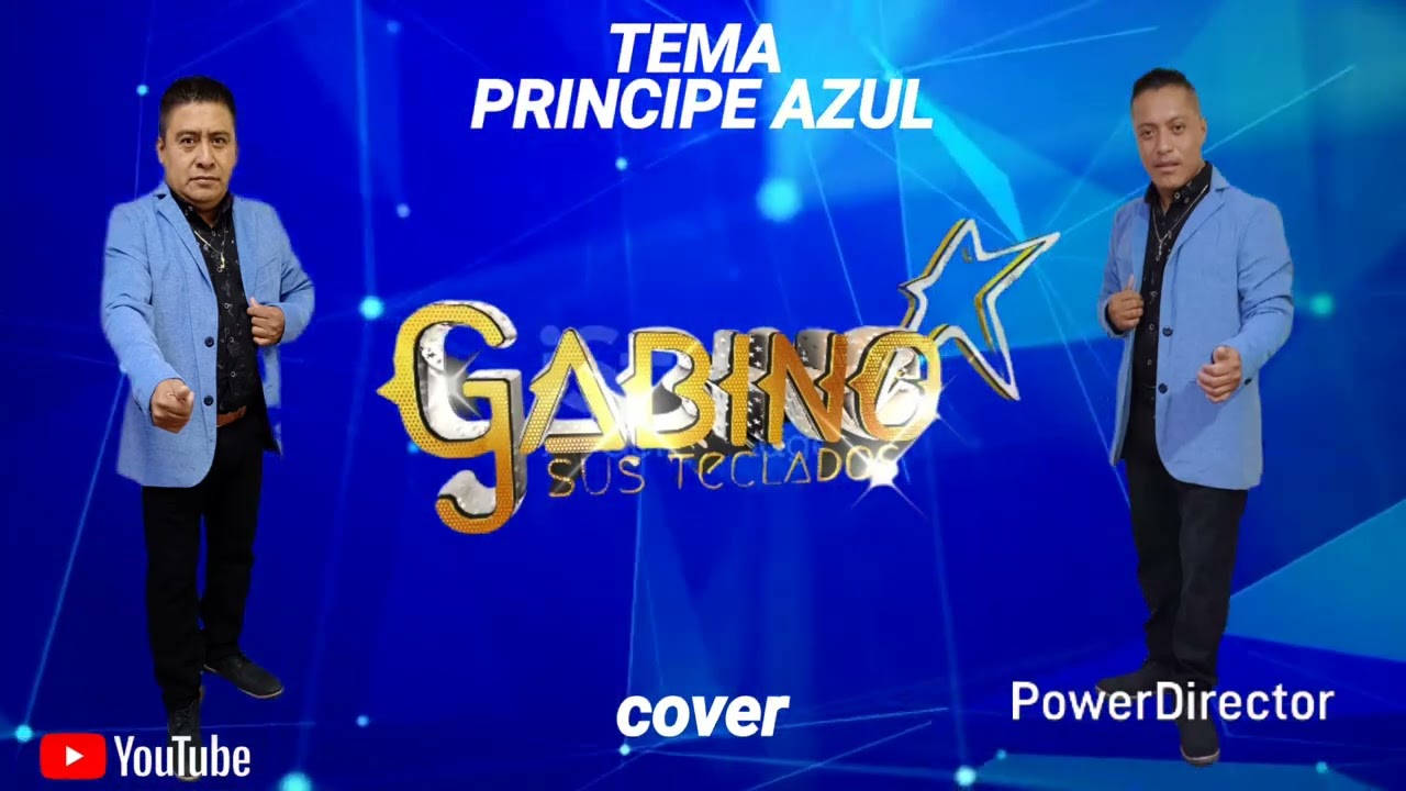 TEMA. PRINCIPE AZUL. cover. Interpretado por GABINO y sus teclados 