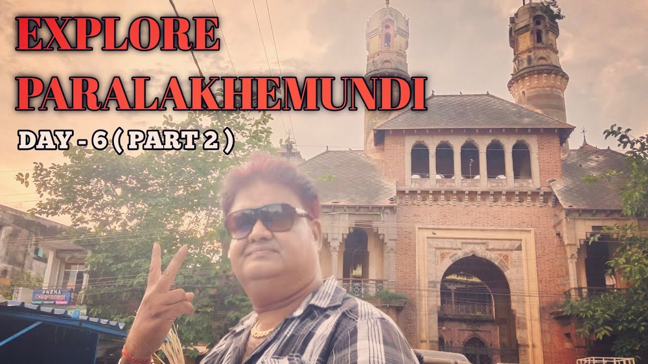 Explore Paralakhemundi | Famous Food of Paralakhemundi | Padapatnam | Solo Ride | Day -6 Part (2)