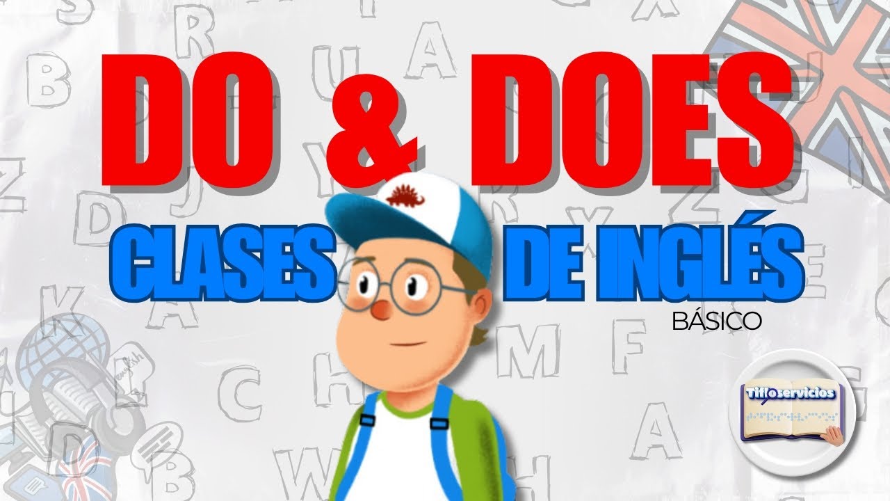 DO vs DOES: Explicación para Dominar el Inglés en Minutos 🔥
