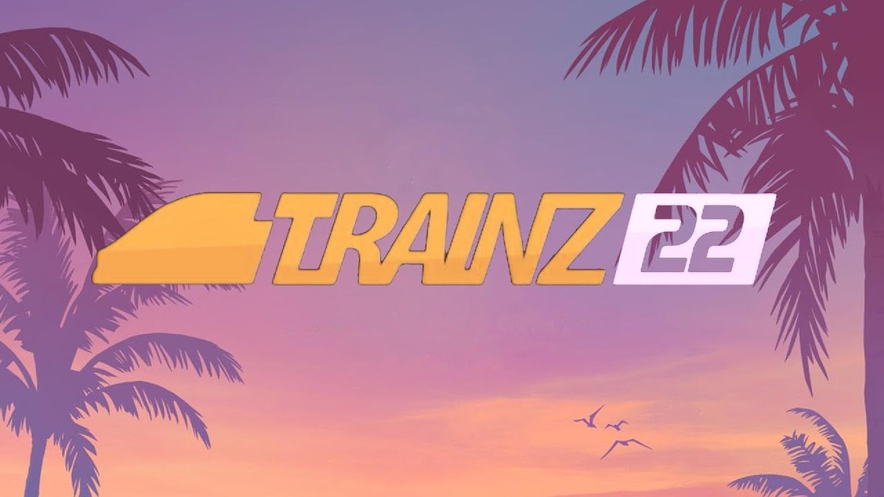 GTA 6 Trailer but it's Trainz Railroad Simulator 2022