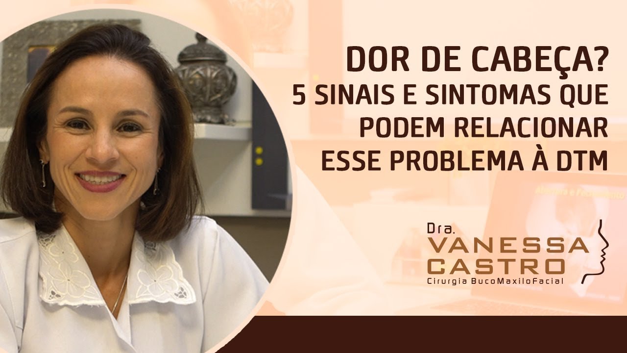 Dor de cabeça: 5 sintomas que podem estar relacionados à DTM