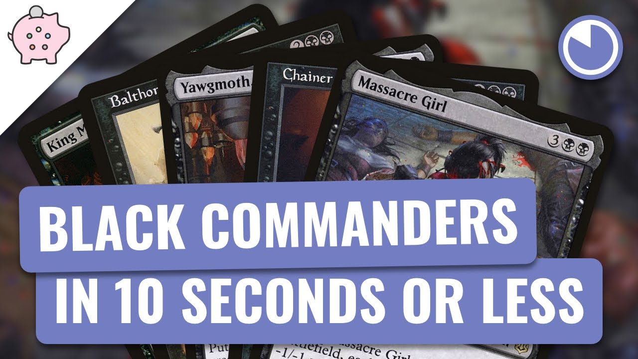 Black Commanders in 10 Seconds or Less | EDH | Commander Choices | Magic the Gathering | Commander