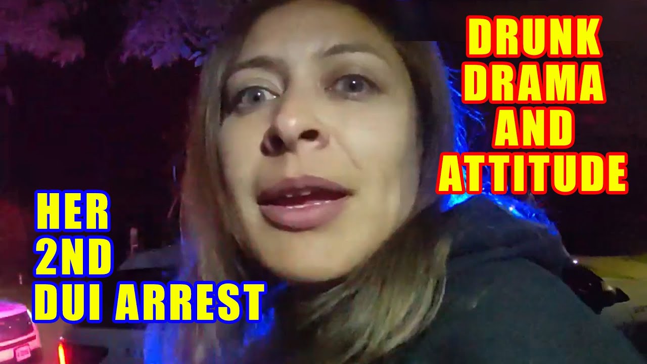 Bodycam DUI Arrest - Drunk Drama Queen Displays Attitude