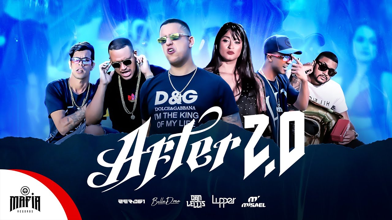 After 2.0 - Dan Lellis x Misael x Zero61 x  Bella Dona x Lupper (Prod.Lerym)  @MafiaRecordss