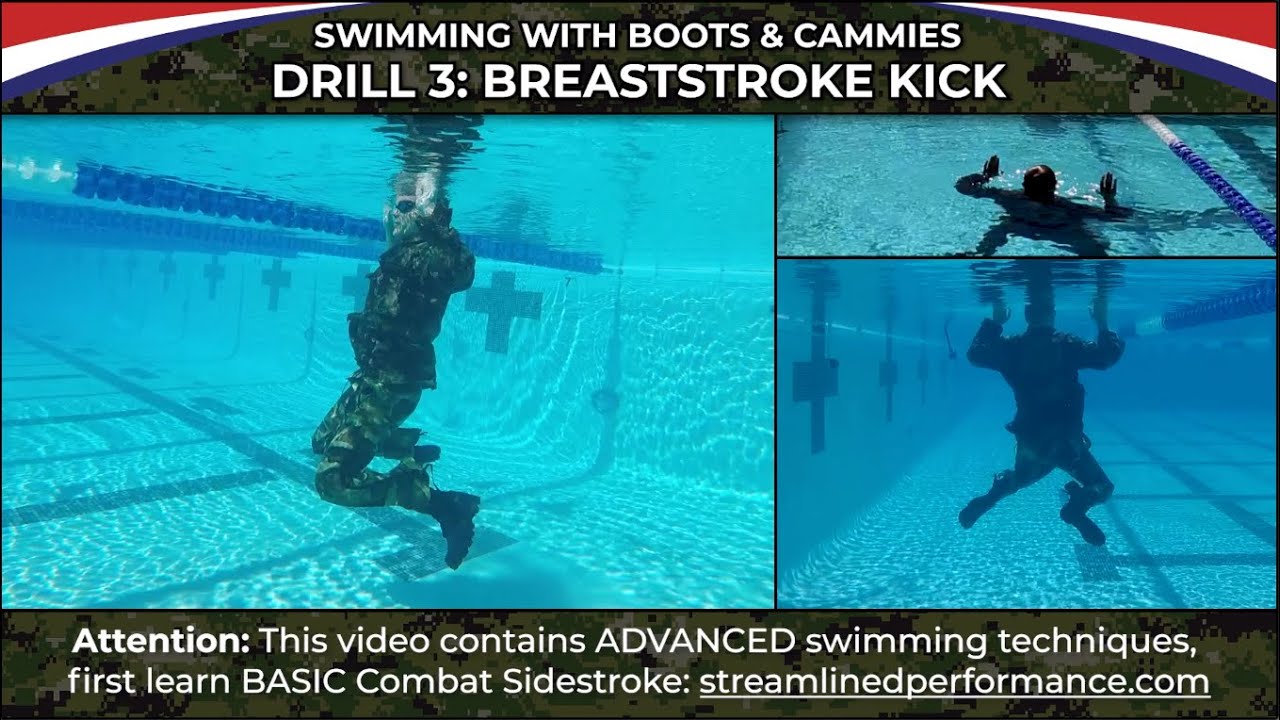 Swimming with Boots & Cammies / Drill 3: Breaststroke Kick / Combat Sidestroke ADVANCED