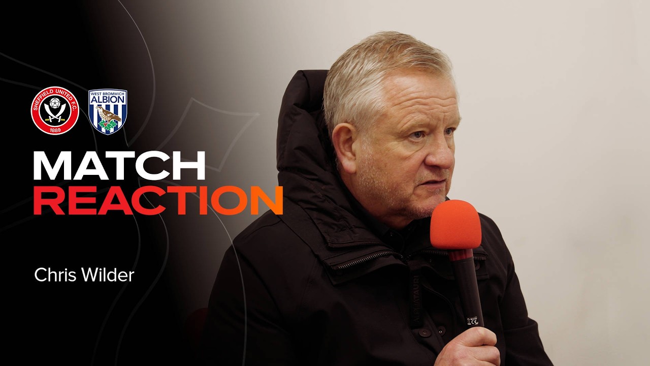 Chris Wilder | Sheffield United 1-1 West Bromwich Albion | Match reaction