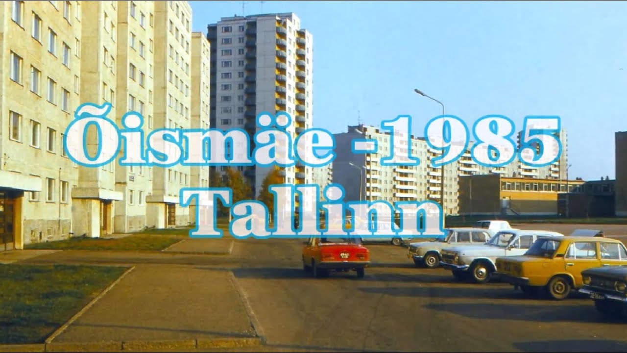Õismäe   1985 Tallinn