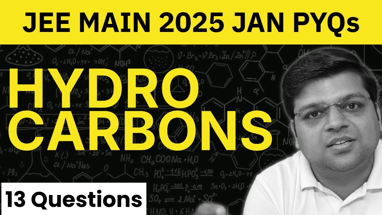 JEE Main 2025 Jan PYQs | Hydrocarbons | Chaitanya Sir - DexterChem