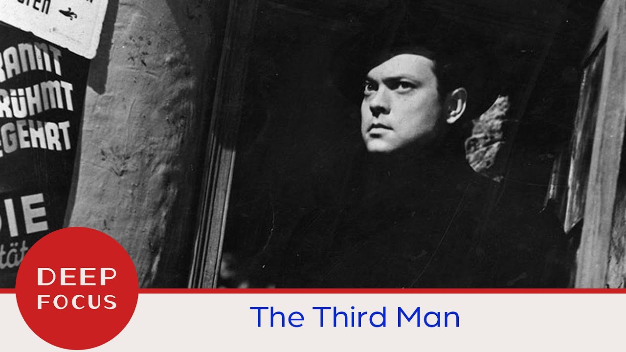 Deep Focus: The Third Man (1949)