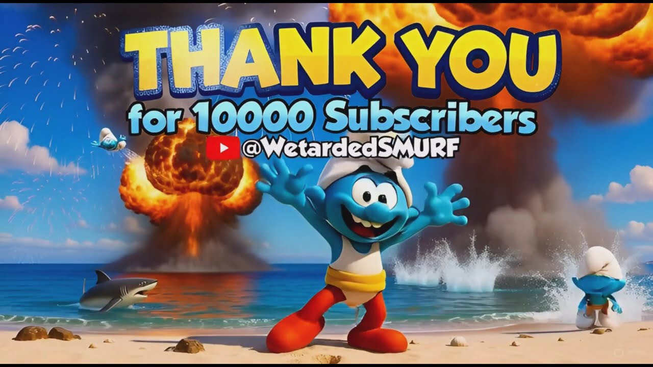 THANK YOU FOR 10K SUBSCRIBERS! 🥳 Wetarded Smurf Hits 10,000 &ndash; You Guys Are Legends! 💙