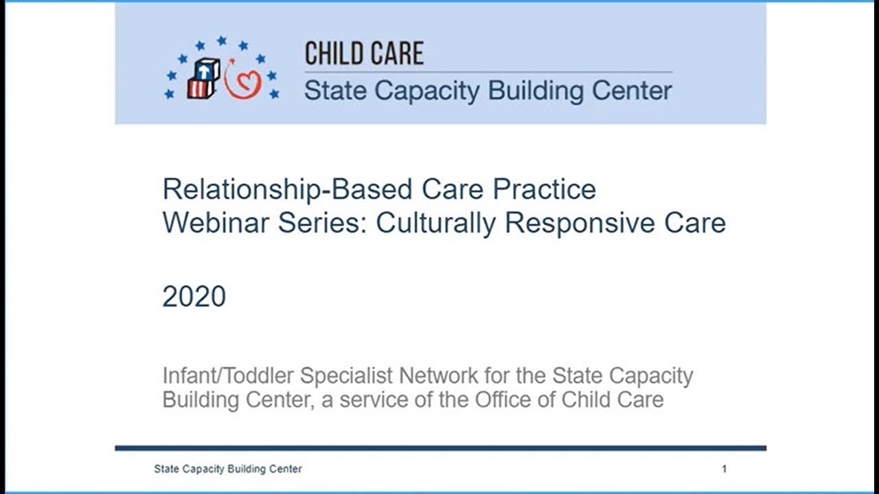 Relationship-Based Care Webinar Series: Culturally Responsive Care