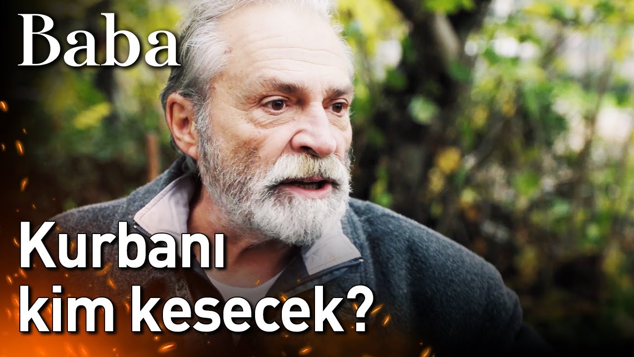 Baba | Kurbanı Kim Kesecek?