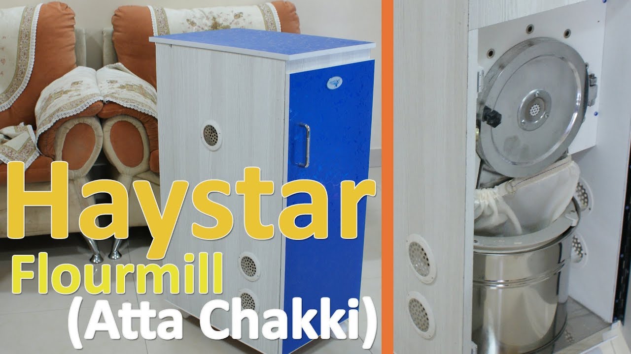 Haystar Flour Mill (Atta Chakki) - grinds all types of (dry) grains