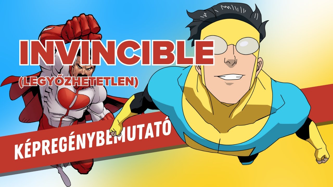 Invincible (Legyőzhetetlen) 1. kötet KÉPREGÉNYBEMUTATÓ