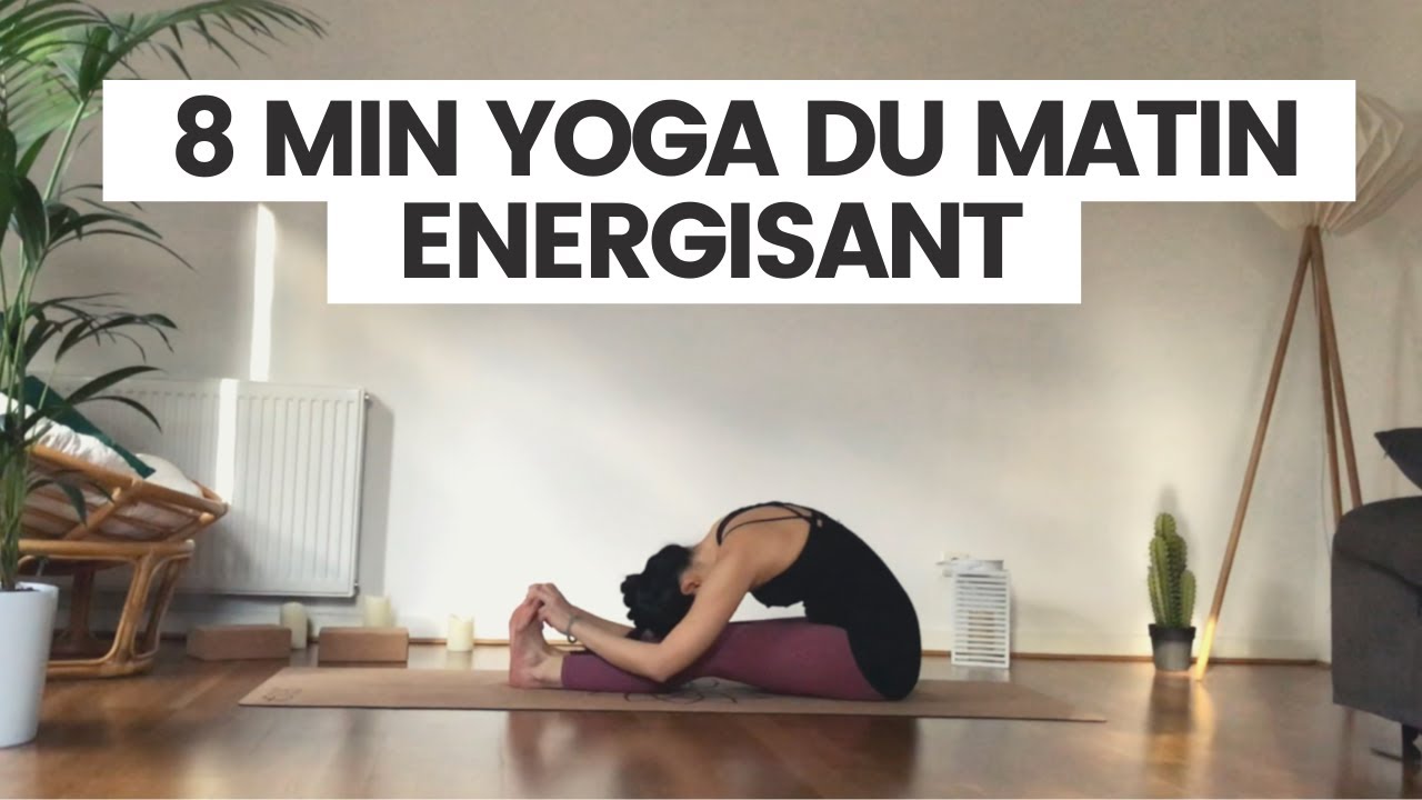 8 MIN - YOGA DU MATIN ENERGISANT | SONIA