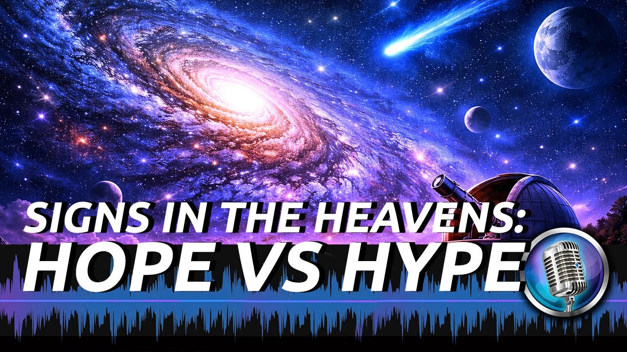 Signs in the Heavens: Hope vs. Hype | Brad Reeves | The Week in Bible Prophecy