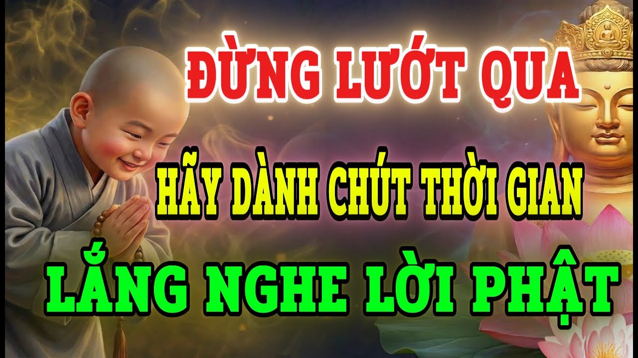 ĐỪNG CHỈ LƯỚT QUA – HÃY DÀNH THỜI GIAN LẮNG NGHE PHẬT | Nghe Trước Khi Ngủ, Tâm Nhẹ Như Mây