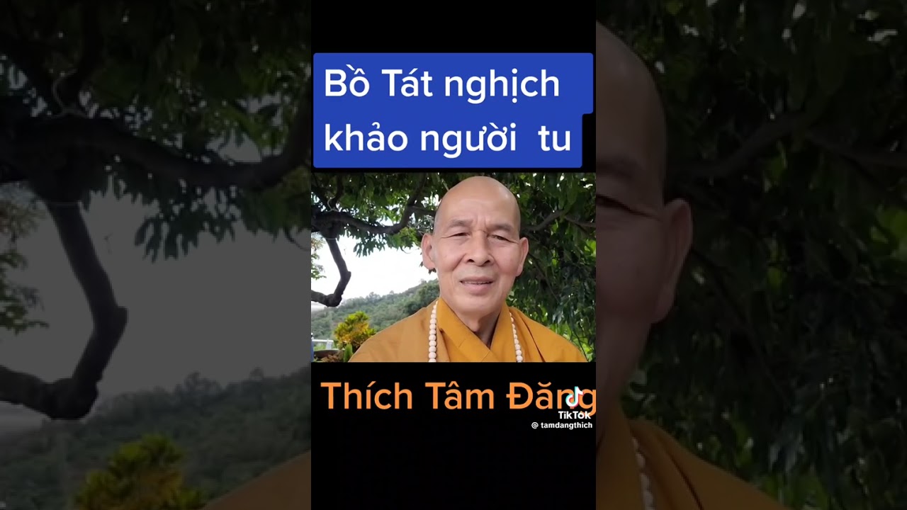 Bồ Tát nghịch cảnh khảo nghiệm người tu
