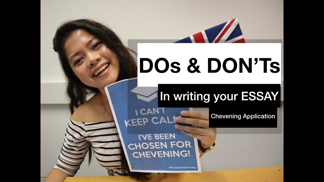 DOs and DON'Ts in Writing Your Chevening Essay  Application (MY CHEVENING JOURNEY) #IAMChevening