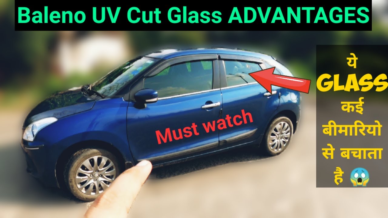 Baleno/Glanza UV Cut Glass के फायदे🔥धूप मे शीशे हरे हो जाते है?AIS Green Glass #baleno #sunnyforever